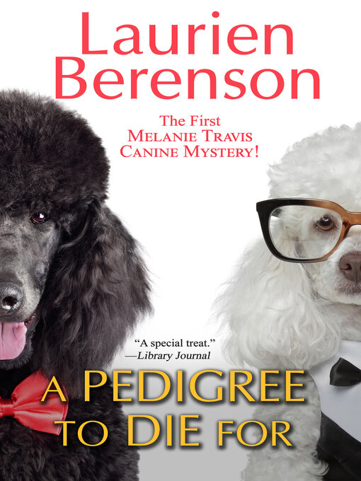 Title details for A Pedigree to Die For by Laurien Berenson - Available